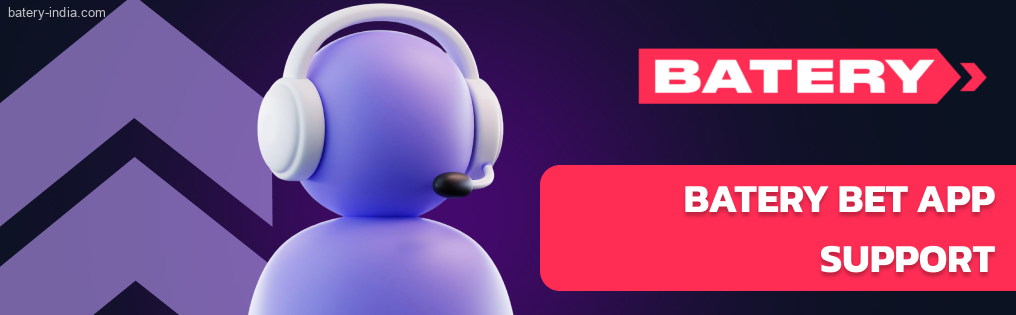 Batery Bet App Support