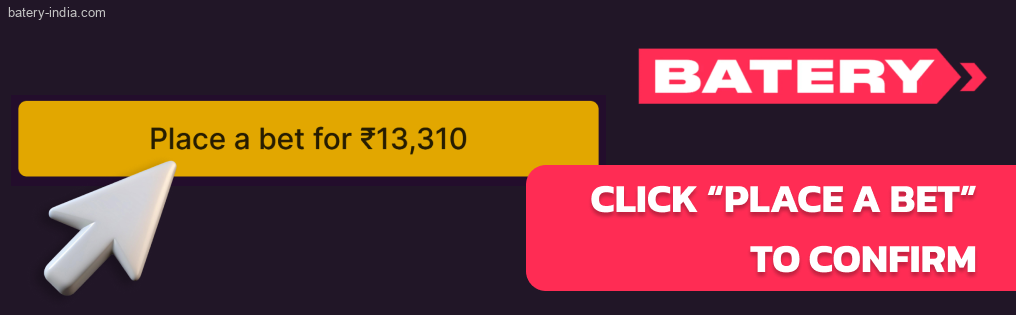 Click “Place a bet” to confirm on Batery Bet