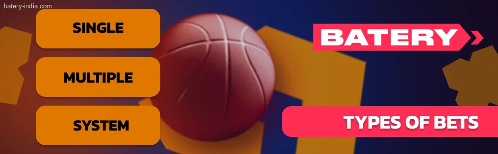Batery Bet provides three major types of bets