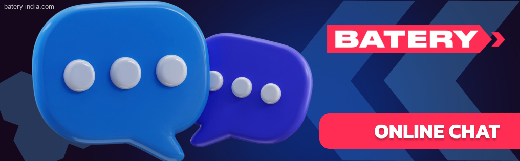The fastest and easiest way to contact the support service at Batery Bet India is the live chat